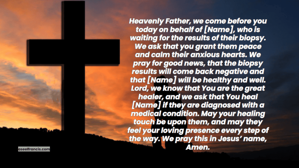 Prayer for someone waiting for biopsy test results
