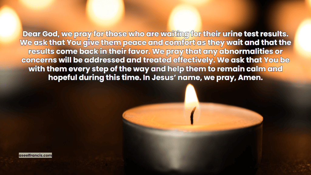 Prayers for someone waiting for Urine Test Results